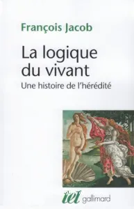 Logique du vivant (La)