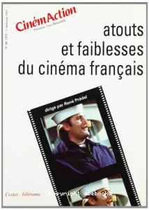 Atouts et faiblesses du cinéma français