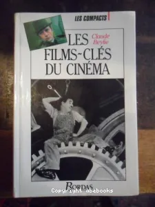 Films-clés du cinéma (Les)