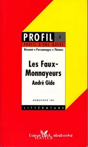 Faux monnayeurs (Les). Gide