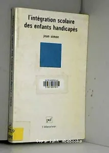 intégration scolaire des enfants handicapés (L')