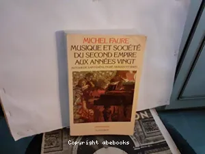 Musique et société, du Second Empire aux années vingt