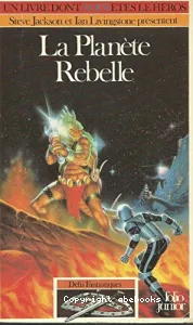 planète rebelle (La)