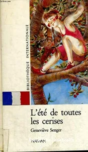 été de toutes les cerises (L')