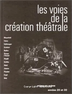 voies de la création théâtrale (Les)