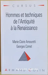 Hommes et techniques de l'Antiquité à la Renaissance