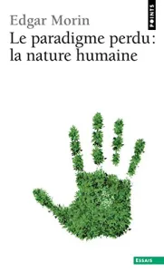 Paradigme perdu, la nature humaine (Le)