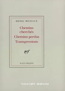 Chemins cherchés. Chemins perdus. Transgressions