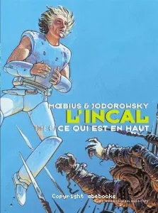 Incal IV (L') ; Ce qui est en haut