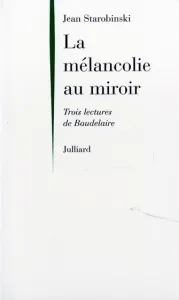 Mélancolie au miroir (la)