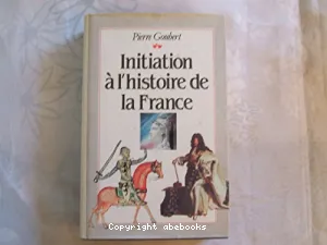 Initiation à l'histoire de la France ; Chronologie politique