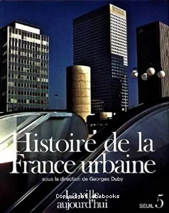 ville aujourd'hui, croissance urbaine et crise du citadin (La)