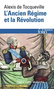 Ancien Régime et la Révolution (L')