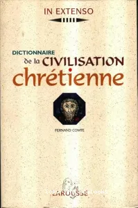 Dictionnaire de civilisation chrétienne