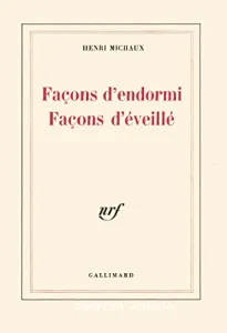 Façons d'endormi. Façons d'éveillé