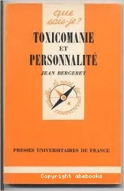 Toxicomanie et personnalité