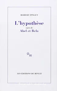 Hypothèse (L') ; Abel et Bela