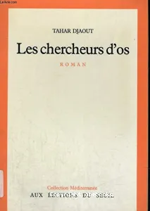 chercheurs d'os (Les)