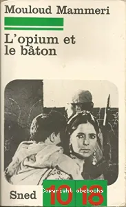 opium et le bâton (L')