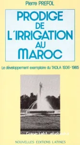 Prodige de l'irrigation au Maroc