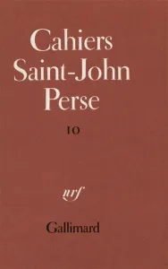 Cahiers Saint John Perse tome 10