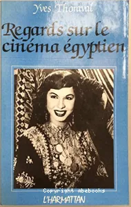 Regards sur le cinéma égyptien