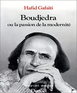 Boudjedra ou la passion de la modernité