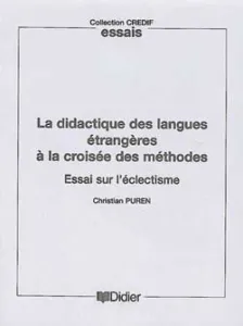 Didactique des langues étrangères à la croisée des chemins (La)