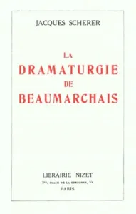 Dramaturgie de Beaumarchais (La)