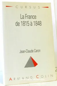 France de 1815 à 1848 (La)