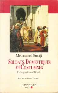 Soldats, domestiques et concubines