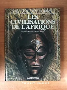 civilisations de l'Afrique (Les)