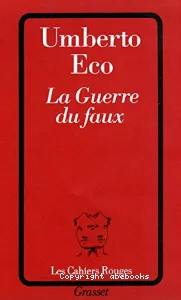 Guerre du faux (La)