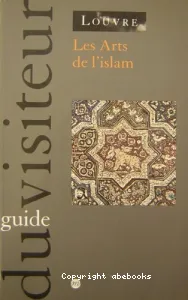 Arts de l'islam (Les)