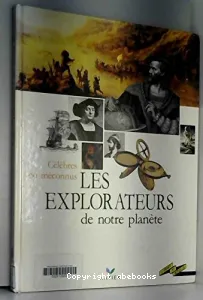 explorateurs de notre planète (Les)