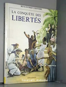 conquête des libertés (La)