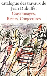 Catalogue des travaux de Jean Dubuffet ; fascicule XXIX