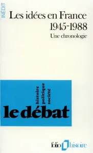 Idées en France 1945-1988 (Les)