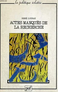 Actes manqués de la recherche