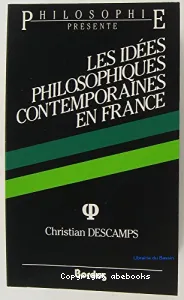 idées philosophiques contemporaines en France (Les)