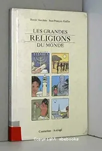 Grandes religions du monde (Les)