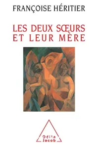 deux soeurs et leur mère (Les)