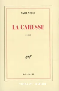 Caresse (La)