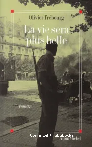 vie sera plus belle (La)