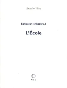 Ecrits sur le théâtre, I