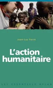 Action humanitaire (L')