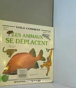 animaux se déplacent (Les)