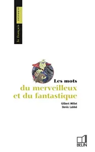 Mots du fantastique et du merveilleux (Les)