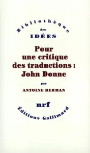 Pour une critique des traductions : John Donne