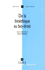 De la bioéthique au bio-droit